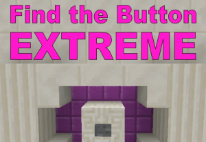 Download Find the Button: The Extreme for Minecraft 1.10